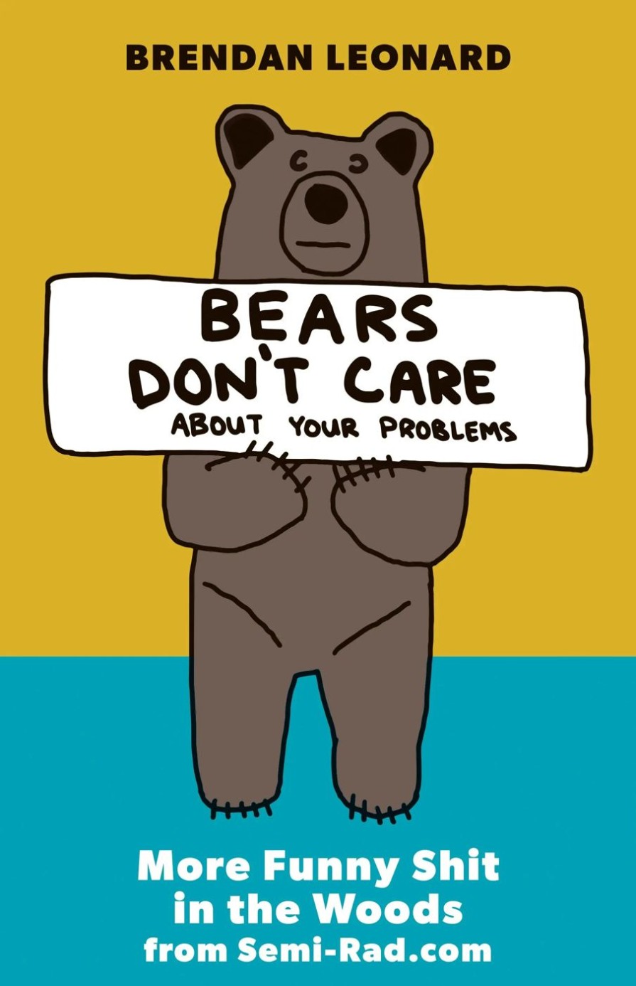 Gear & Wellness Mountaineers Books | Bears Don'T Care About Your Problems