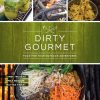 Gear & Wellness Mountaineers Books | Dirty Gourmet: Food For Your Outdoor Adventure