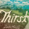 Gear & Wellness Mountaineers Books | Thirst: 2600 Miles To Home